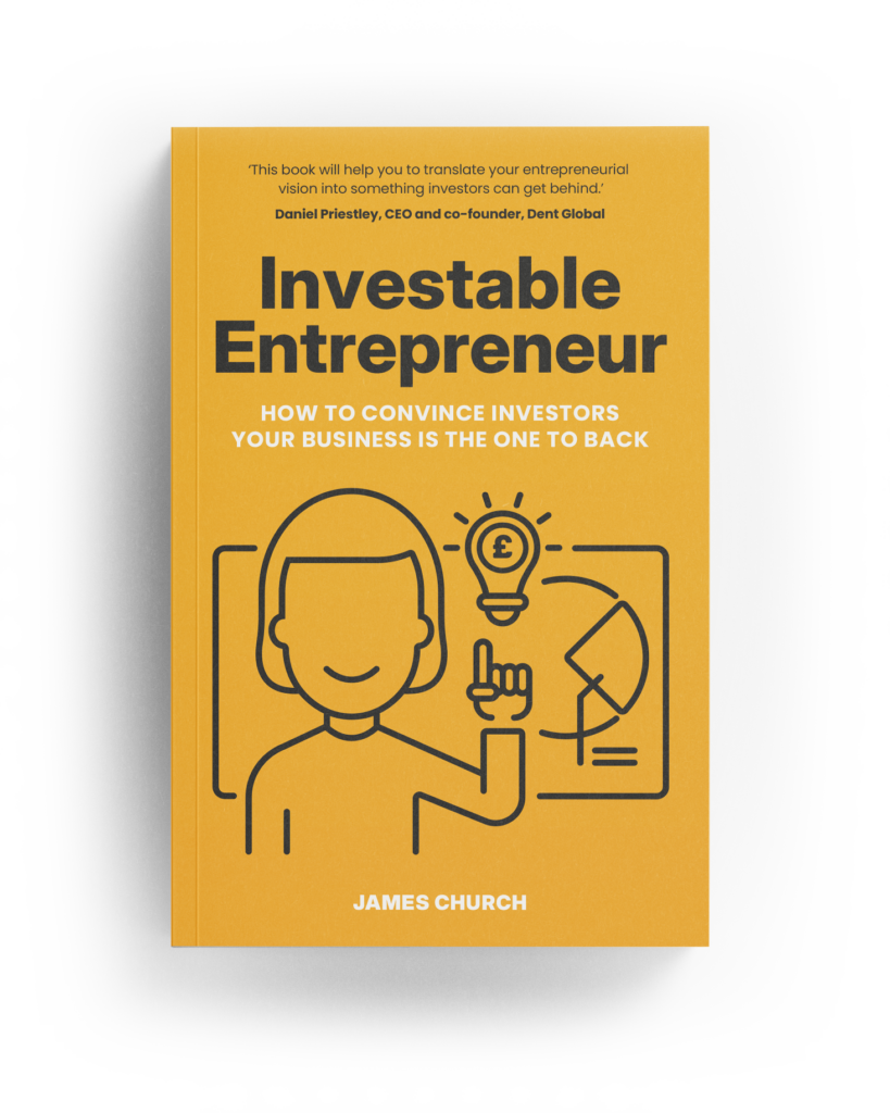 Investable Entrepreneur - how to raise investment